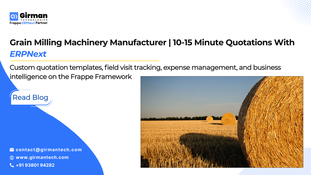 How a Food Processing Machinery Manufacturer Cut Quotation Time by Over 95% Using ERPNext
